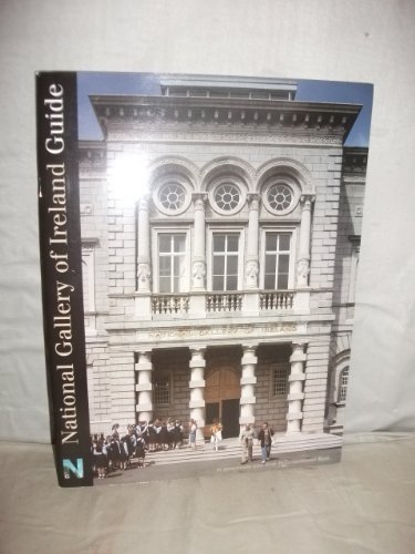 Stock image for National Gallery of Ireland Guide for sale by Half Price Books Inc.