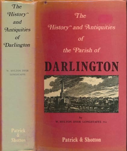 Stock image for The History and Antiquities of the Parish of Darlington for sale by Jonathan P Vokes