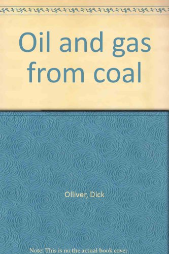 Beispielbild fr Oil and Gas from Coal zum Verkauf von Zubal-Books, Since 1961