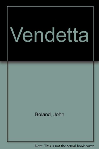 Vendetta (9780903201001) by John Boland