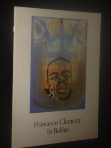 Stock image for Francesco Clemente in Belfast for sale by ANARTIST
