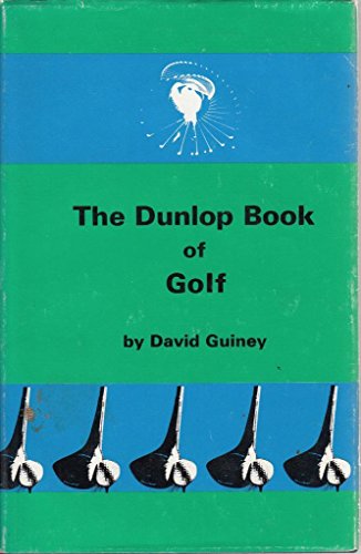 Stock image for The Dunlop Book of Golf for sale by Book Bungalow