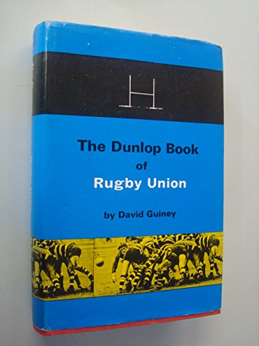 Stock image for Dunlop Book of Rugby Union for sale by Goldstone Books