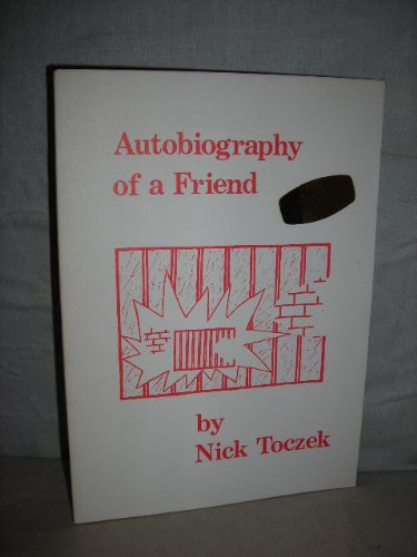Stock image for Autobiography of a Friend : A Poem-Novel for sale by Philip Emery