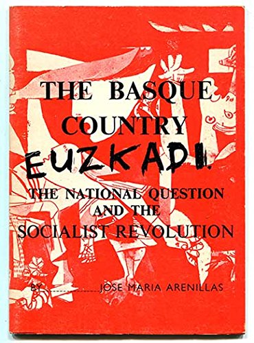 9780903245036: Basque Country: The National Question and the Socialist Revolution