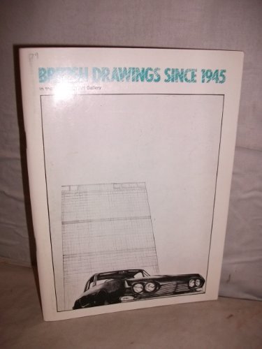 Stock image for BRITISH DRAWINGS SINCE 1945 IN THE WHITWORTH ART GALLERY for sale by ArteBooks