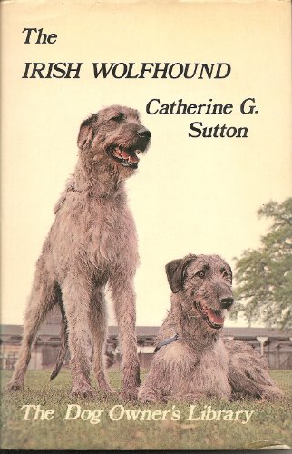 Stock image for Irish Wolfhound (The dog owner's library) for sale by J. and S. Daft