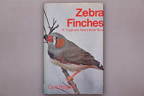 Imagen de archivo de Zebra Finches a la venta por Virtuous Volumes et al.