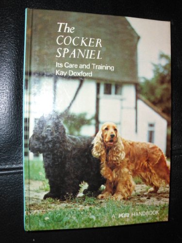 9780903264297: Cocker Spaniel: Its Care and Training