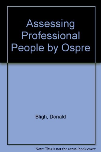 ASSESSING PROFESSIONAL PEOPLE BY OSPRE