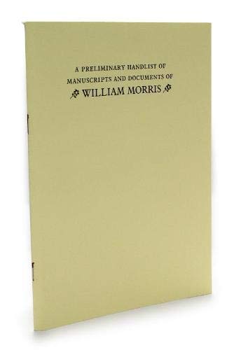 9780903283045: Preliminary Handlist of Manuscripts and Documents of William Morris