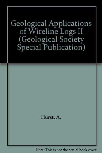 9780903317801: Geological Applications of Wireline Logs II: No. 65. (Geological Society of London Special Publications)