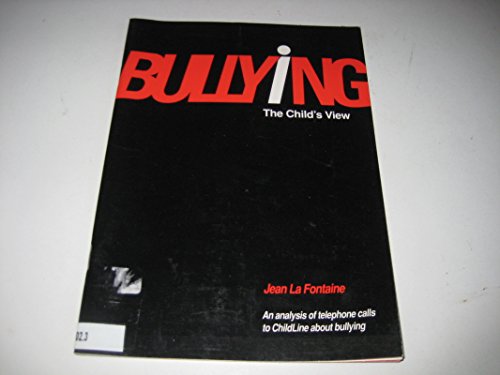 Beispielbild fr Bullying: The Child's View zum Verkauf von Revaluation Books