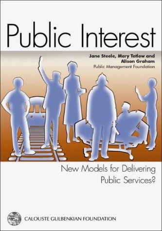 Stock image for Public Interest New Models for Delivering Public Services for sale by PBShop.store US