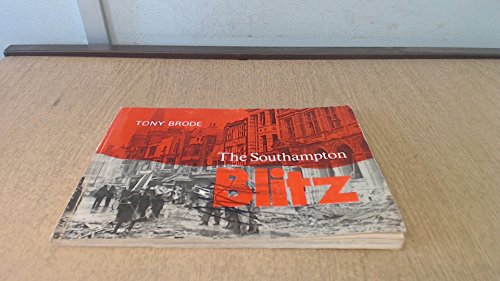 Beispielbild fr Southampton Blitz zum Verkauf von WorldofBooks