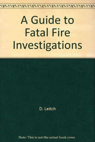 9780903345125: Guide to Fatal Fire Investigations