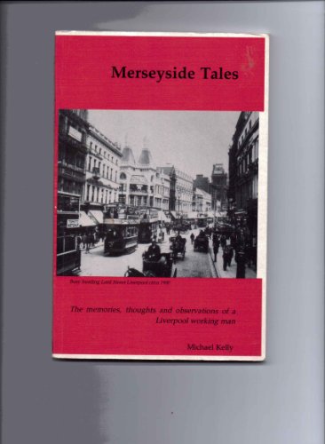 Merseyside Tales (9780903348409) by Michael Kelly