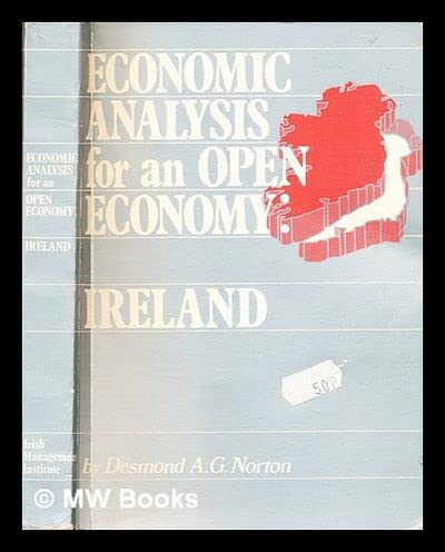 Stock image for Economic Analysis for an Open Economy: Ireland for sale by Kennys Bookstore