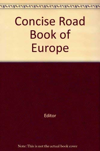 Stock image for Concise Road Book of Europe [Hardcover] No Author for sale by A Squared Books (Don Dewhirst)