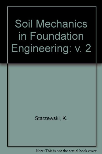 Imagen de archivo de Soil Mechanics in Foundation Engineering: v. 2 a la venta por AwesomeBooks