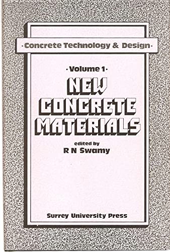 Beispielbild fr Concrete Technology and Design Volume 1 New Concrete Materials zum Verkauf von Webbooks, Wigtown