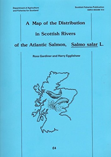 Stock image for A Map of the Distribution in Scottish Rivers of the Atlantic Salmon, Salmo Salar L. for sale by WorldofBooks