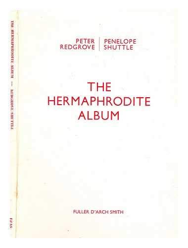 Stock image for Hermaphrodite Album Redgrove, Peter and Shuttle, Penelope for sale by Langdon eTraders