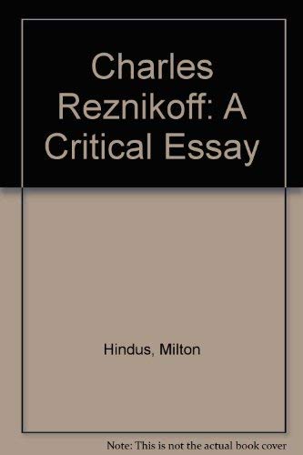Stock image for Charles Reznikoff: A Critical Essay for sale by HALCYON BOOKS