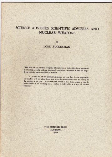 Beispielbild fr Science Advisers, Scientific Advisers and Nuclear Weapons zum Verkauf von Scorpio Books, IOBA