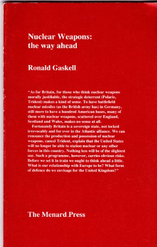 Nuclear Weapons: The Way Ahead (9780903400701) by Gaskell, Ronald