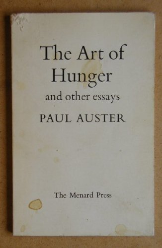 The Art of Hunger (Signed First Edition) - AUSTER, Paul