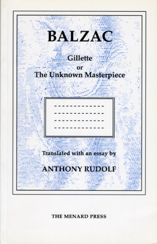 Stock image for Gillette or the Unknown Masterpiece for sale by WorldofBooks