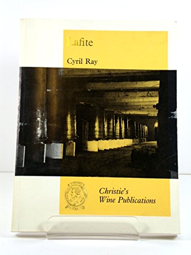 9780903432122: Lafite: The Story of Chateau Lafite-Rothschild