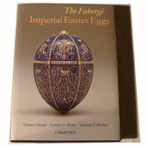 9780903432481: The Faberge Imperial Easter Eggs /anglais: The Imperial Easter Eggs