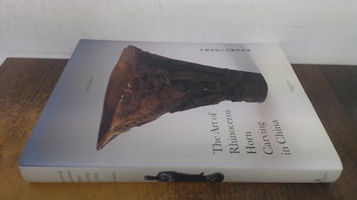 9780903432573: The Art of Rhinoceros Horn Carving in China: Chung-Kuo TI Hsi Niu Chiao Tiao Ko I Shu