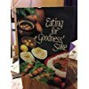 Stock image for Eating for Goodness Sake for sale by WorldofBooks