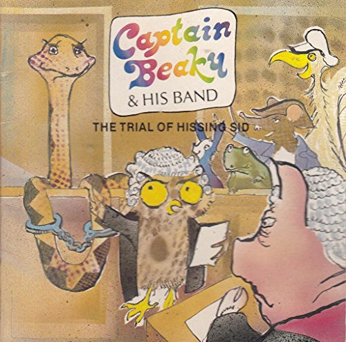 Imagen de archivo de CAPTAIIN BEAKY & HIS BAND - THE TRIAL OF HISSING SID a la venta por WorldofBooks