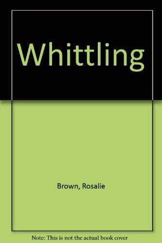 Stock image for Whittling for sale by Merandja Books