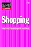 9780903446051: Time Out London Shopping 2005: London's Best Shops & Services [Lingua Inglese]