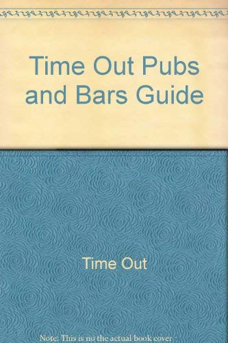 Imagen de archivo de Time Out Pubs and Bars Guide a la venta por ThriftBooks-Dallas