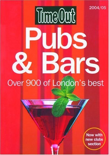 Stock image for Time Out London Pubs and Bars (Time Out London's Best Bars & Pubs) for sale by The Book Spot