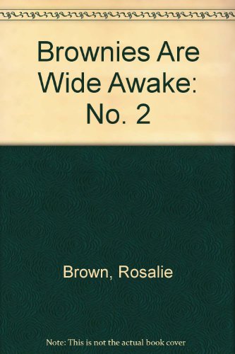 Imagen de archivo de Brownies Are Wide Awake. No. 2. a la venta por Little Owl Books