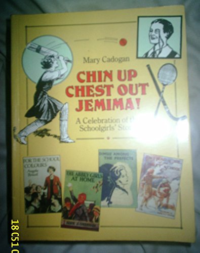 Stock image for Chin up, Chest out, Jemima] (Bonnington books) for sale by WorldofBooks