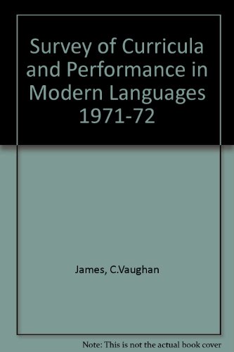 Survey of curricula and performance in modern languages, 1971-72, (9780903466042) by Sonia Rouve