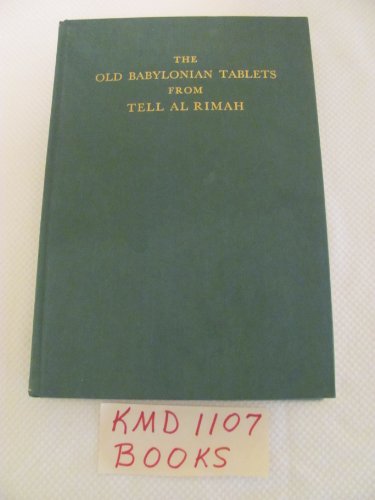 Stock image for The old Babylonian tablets from Tell al Rimah. With an Introduction by David Oates. for sale by Librairie Le Trait d'Union sarl.