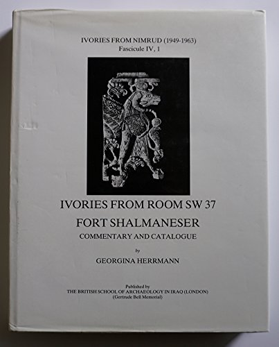 Beispielbild fr Ivories from Nimrud (1949-1963), Fascicule IV, 2. Ivories from Room SW 37, Fort Shalmaneser, Plates zum Verkauf von Windows Booksellers