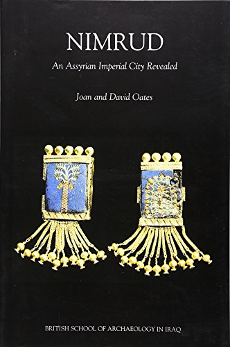 Beispielbild fr Nimrud - An Assyrian Imperial City Revealed zum Verkauf von Antiquariaat Coriovallum