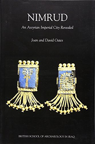 Nimrud - An Assyrian Imperial City Revealed - Oates, Joan,Oates, David
