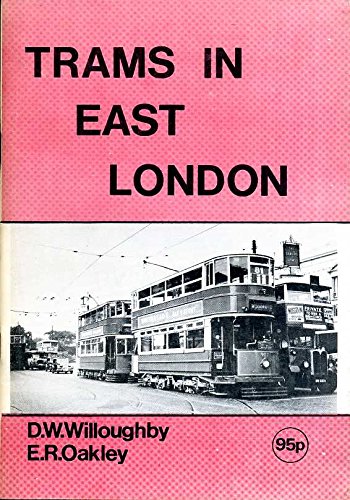Stock image for Trams in East London for sale by Hay-on-Wye Booksellers