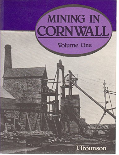 Stock image for Mining in Cornwall Volume One for sale by Merandja Books